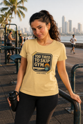 LUCE & SETE GPT mockup 1 - Too Tired to Skip Gym Classic Graphic T-Shirt for Women | Discipline Streetwear - 101_9392651043053_womens-classic-t-shirt-89_NO_EXCUSES_front_HERO_20260607_095706.png