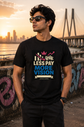 LUCE & SETE GPT mockup 1 - Less Pay More Vision Graphic T-Shirt for Men & Women | Ambition Streetwear - 281_9388263047405_unisex-stretch-t-shirt-123_BUILD_DIFF_front_HERO_20260601_191714.png