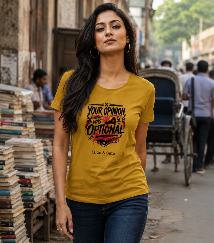 LUCE & SETE GPT mockup 1 - Your Opinion Was Optional Classic Graphic T-Shirt for Women | Bold Statement Streetwear - 555_9400922767597_womens-classic-t-shirt-172_BUILD_DIFF_front_PAIR_20260616_111612_01_row1_col1.png