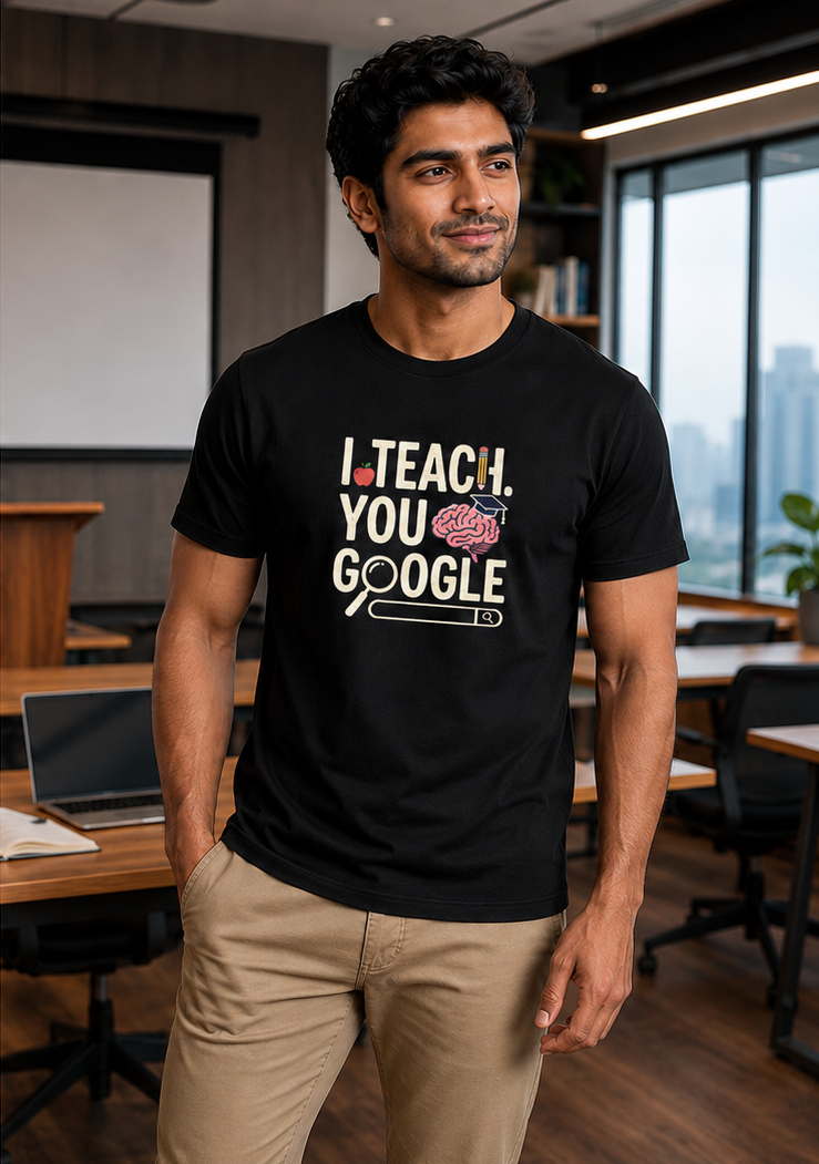 LUCE & SETE GPT mockup 1 - I Teach You Google Premium Graphic T-Shirt for Men & Women | Teach Mode Streetwear - 555_9408233603309_unisex-stretch-t-shirt-193_TEACH_MODE_front_PAIR_20260623_150558_02_row1_col2.png