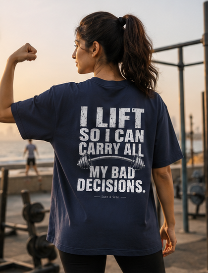 LUCE & SETE GPT mockup 1 - Carry Your Bad Decisions with Strength - Oversized Fitness Statement | LUCE & SETE - mockup_006_01_row1_col1_ChatGPT Image May 27, 2026, 07_51_39 PM.png