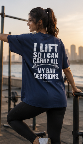 LUCE & SETE GPT mockup 4 - Carry Your Bad Decisions with Strength - Oversized Fitness Statement | LUCE & SETE - mockup_006_04_row1_col4_ChatGPT Image May 27, 2026, 07_51_39 PM.png