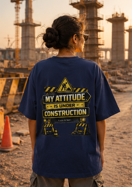 LUCE & SETE GPT mockup 2 - My Attitude Is Under Construction Oversized Statement | LUCE & SETE - mockup_011_02_row1_col2_ChatGPT Image May 27, 2026, 11_20_35 AM.png