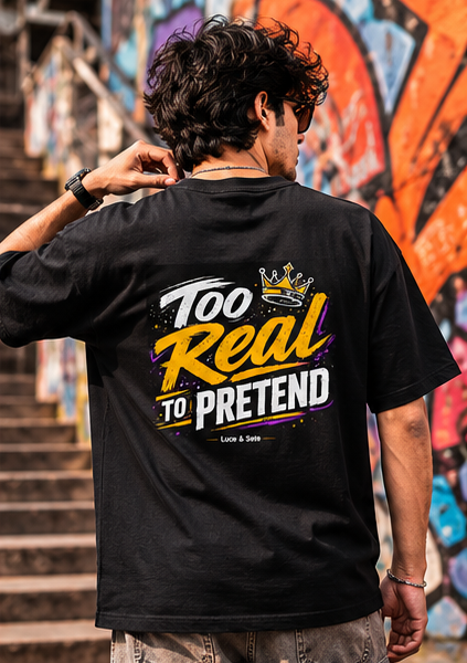 LUCE & SETE GPT mockup 2 - Too Real To Pretend Bold Statement Oversized Shirt | LUCE & SETE - mockup_015_02_row1_col2_ChatGPT Image May 27, 2026, 11_21_13 AM.png